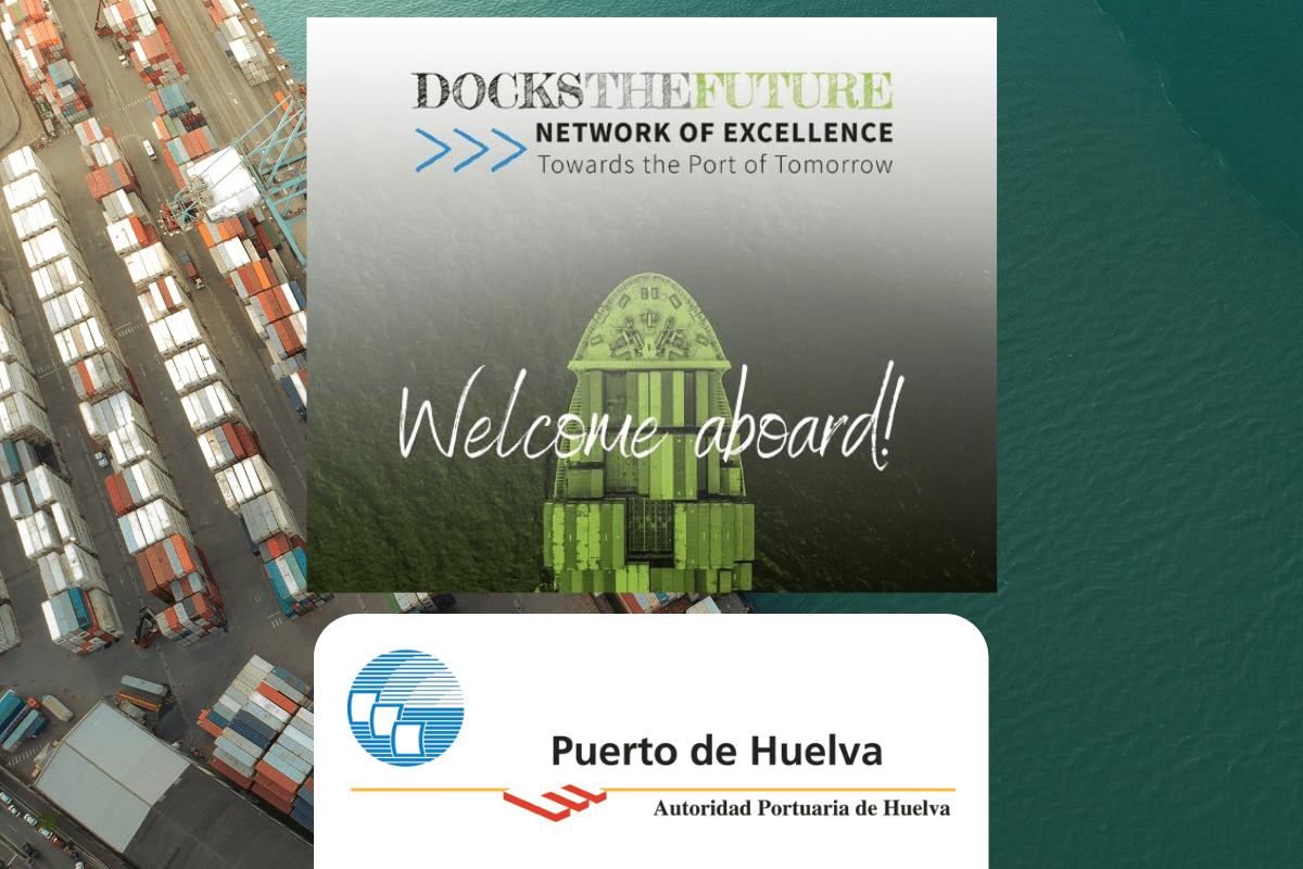 Il Porto di Huelva si unisce alla Docks The Future