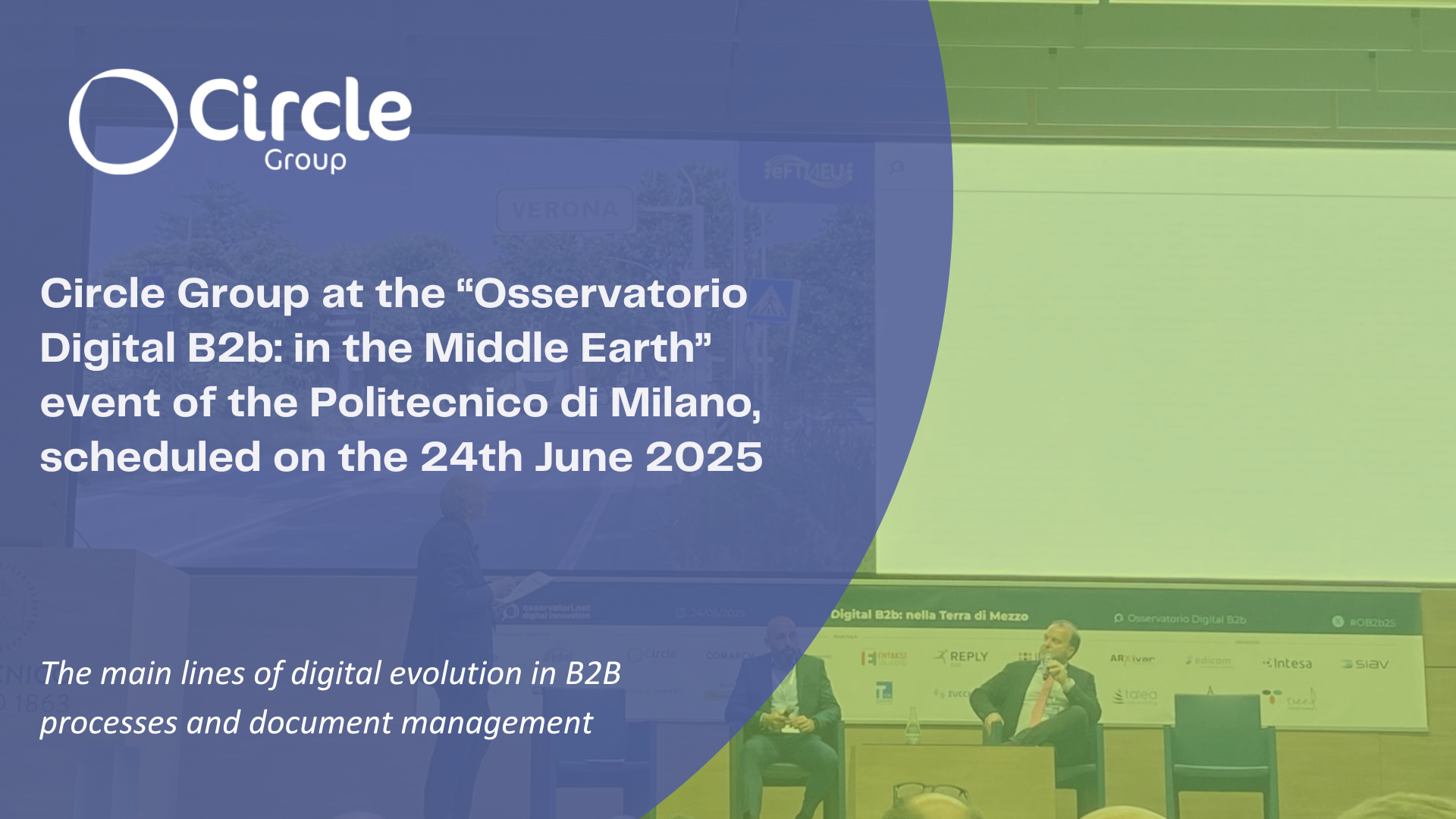 Circle Group at the “Osservatorio Digital B2b: in the Middle Earth” event of the Politecnico di Milano, scheduled on the 24th June 2025