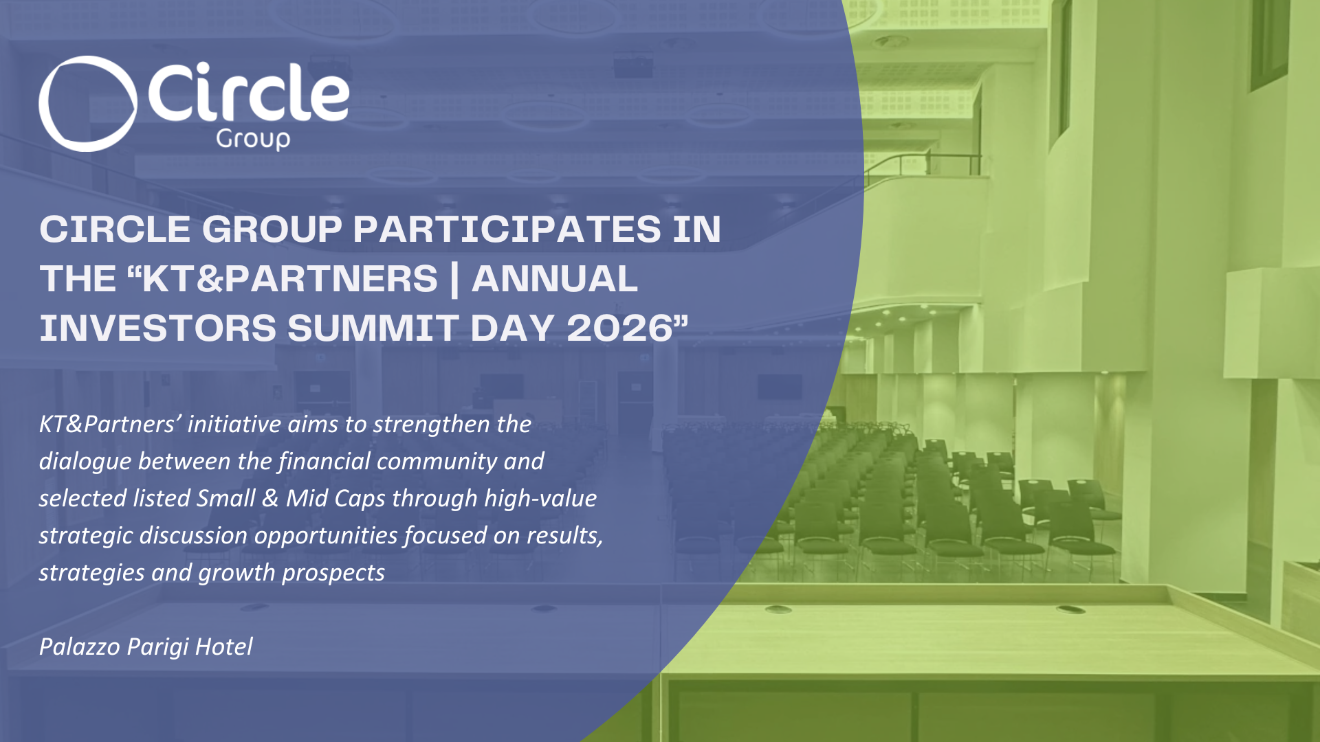 CIRCLE GROUP PARTICIPATES IN THE “KT&PARTNERS | ANNUAL INVESTORS SUMMIT DAY 2026”