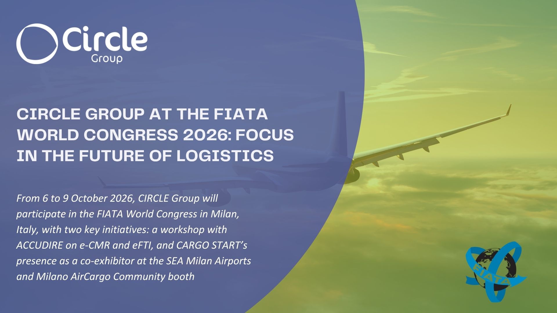 CIRCLE GROUP AT THE FIATA WORLD CONGRESS 2026: FOCUS IN THE FUTURE OF LOGISTICS