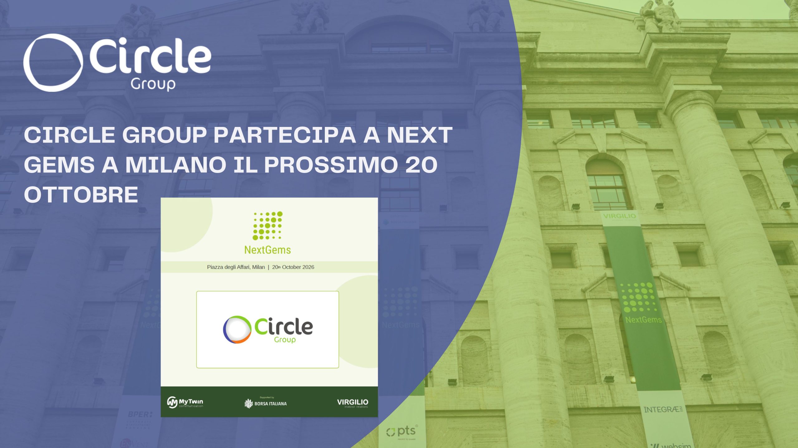 CIRCLE GROUP PARTECIPA A NEXT GEMS A MILANO IL PROSSIMO 20 OTTOBRE